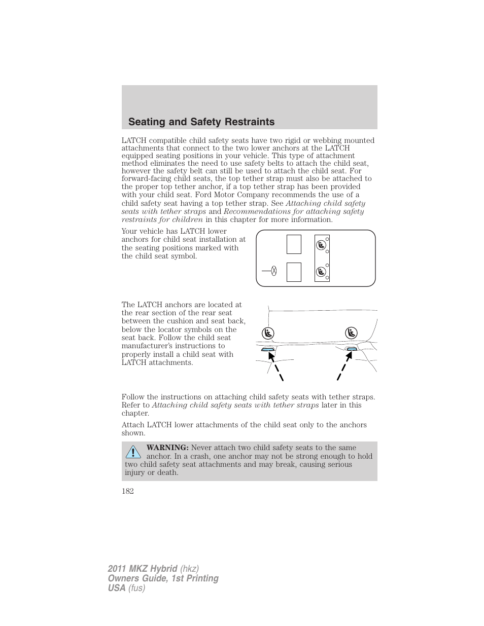 Seating and safety restraints | Lincoln 2011 MKZ Hybrid User Manual | Page 182 / 348