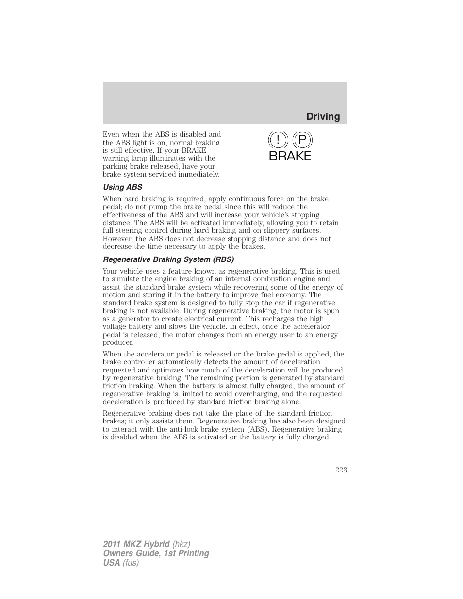 Using abs, Regenerative braking system (rbs), P! brake | Lincoln 2011 MKZ Hybrid User Manual | Page 223 / 348