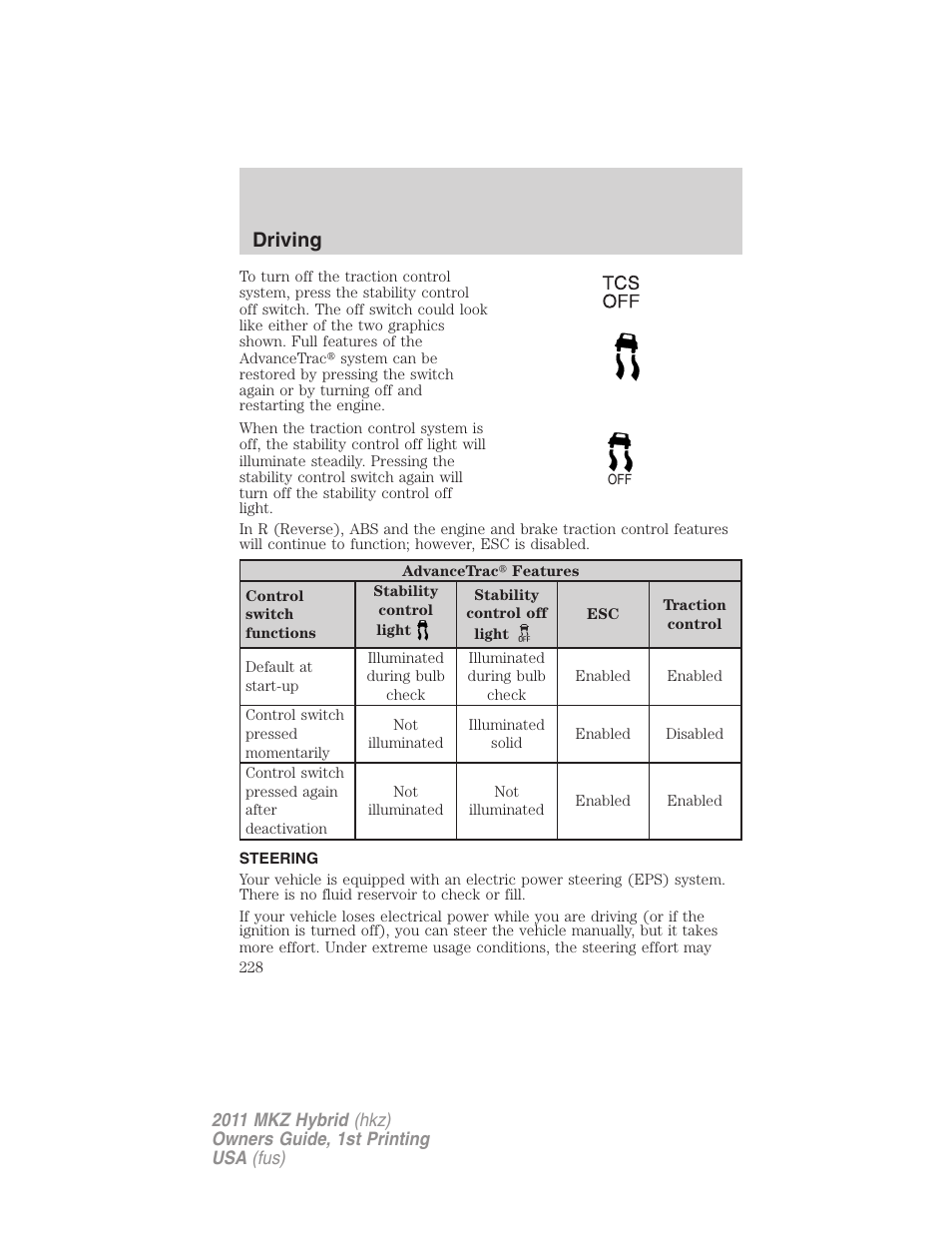 Steering, Driving | Lincoln 2011 MKZ Hybrid User Manual | Page 228 / 348