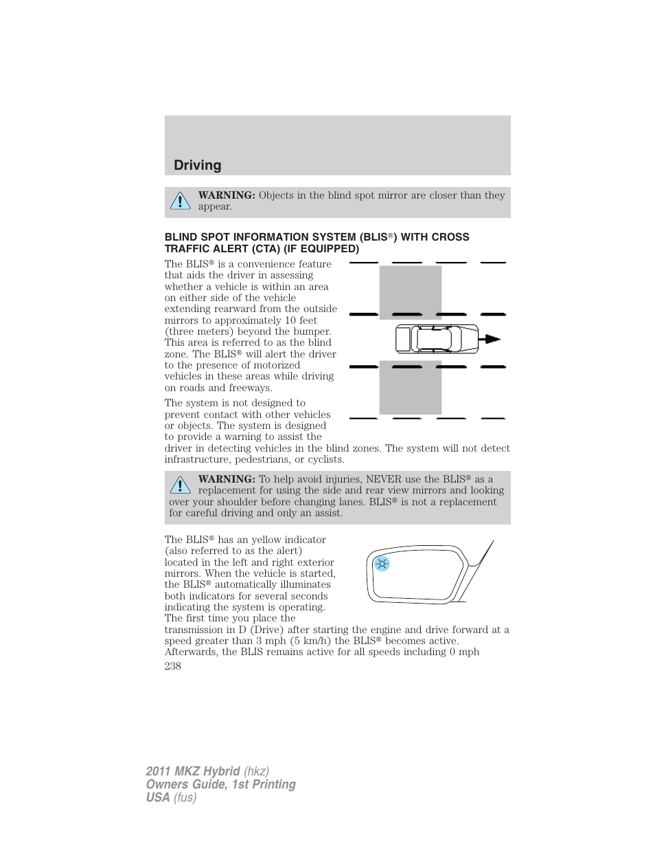 Driving | Lincoln 2011 MKZ Hybrid User Manual | Page 238 / 348