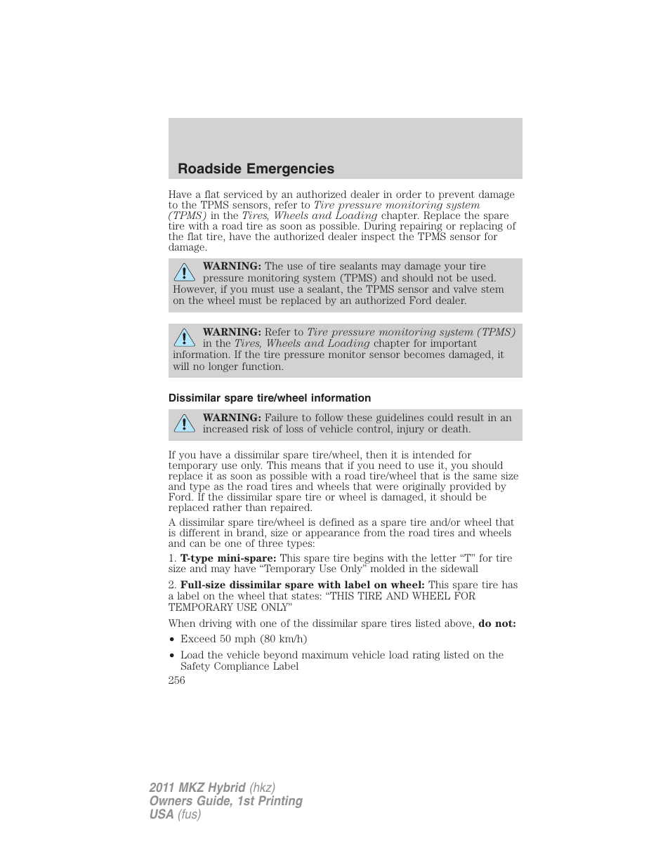 Dissimilar spare tire/wheel information, Roadside emergencies | Lincoln 2011 MKZ Hybrid User Manual | Page 256 / 348