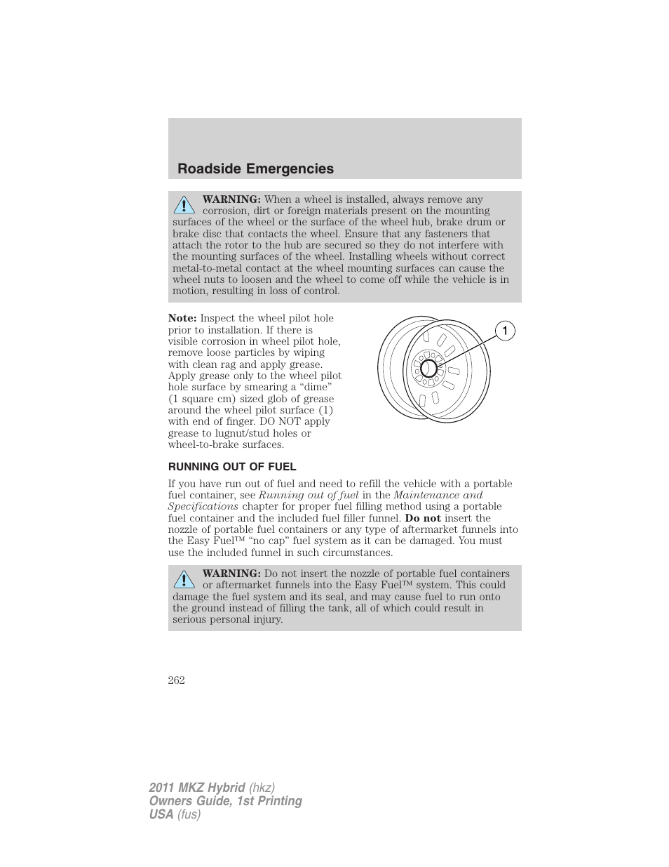 Running out of fuel, Roadside emergencies | Lincoln 2011 MKZ Hybrid User Manual | Page 262 / 348