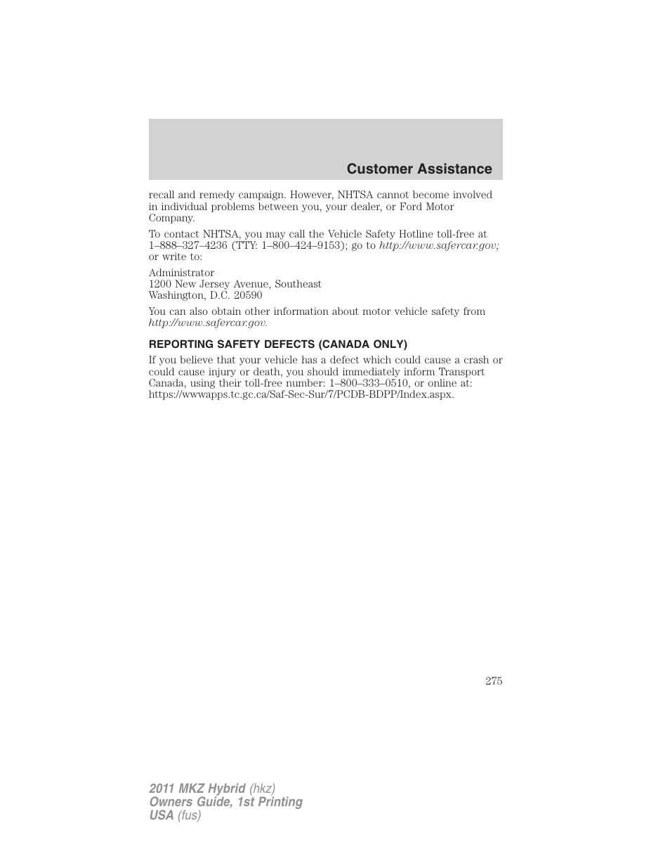 Reporting safety defects (canada only), Customer assistance | Lincoln 2011 MKZ Hybrid User Manual | Page 275 / 348