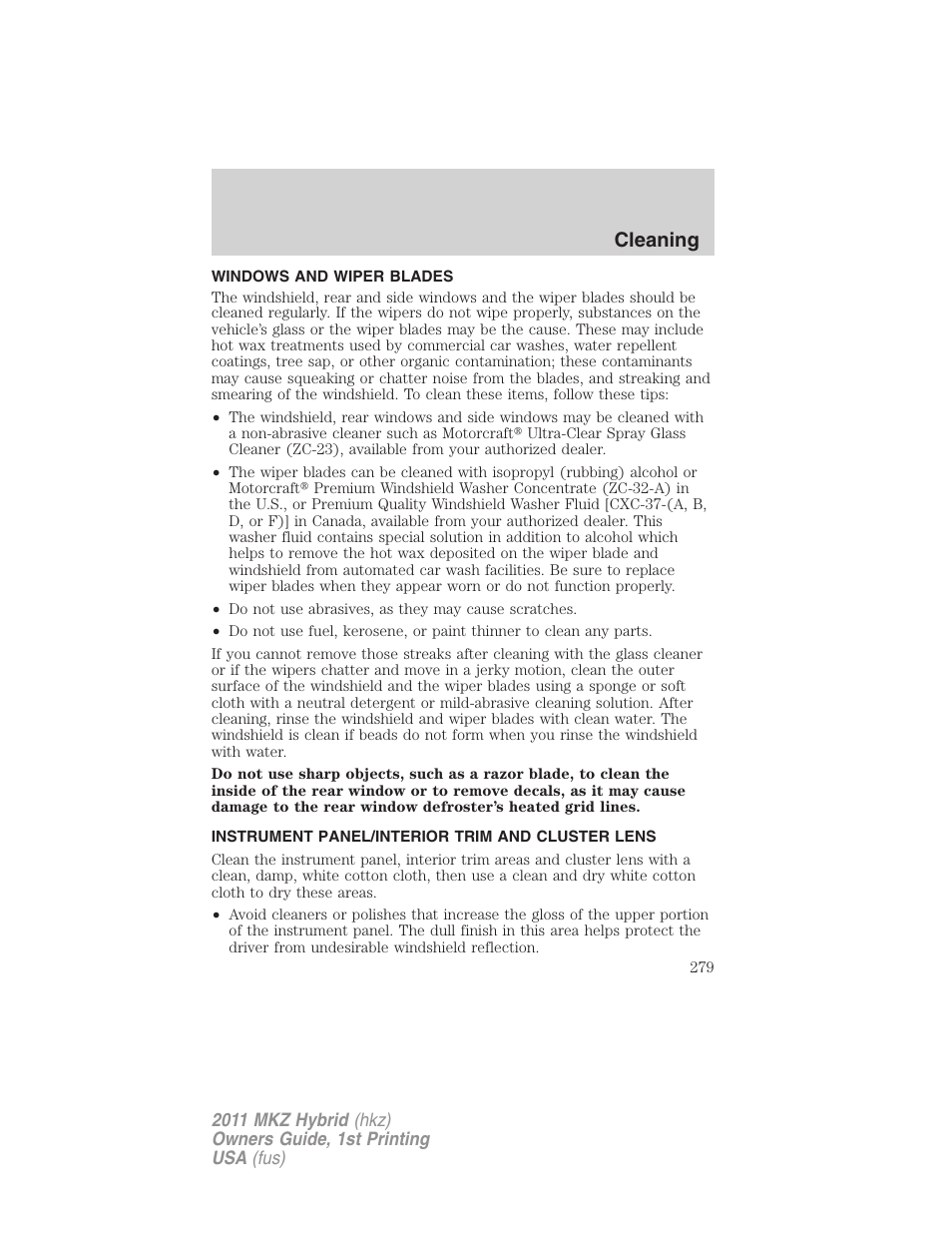 Windows and wiper blades, Instrument panel/interior trim and cluster lens, Cleaning | Lincoln 2011 MKZ Hybrid User Manual | Page 279 / 348