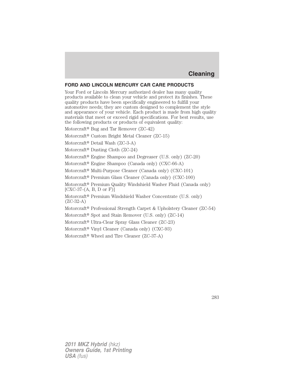 Ford and lincoln mercury car care products, Cleaning | Lincoln 2011 MKZ Hybrid User Manual | Page 283 / 348