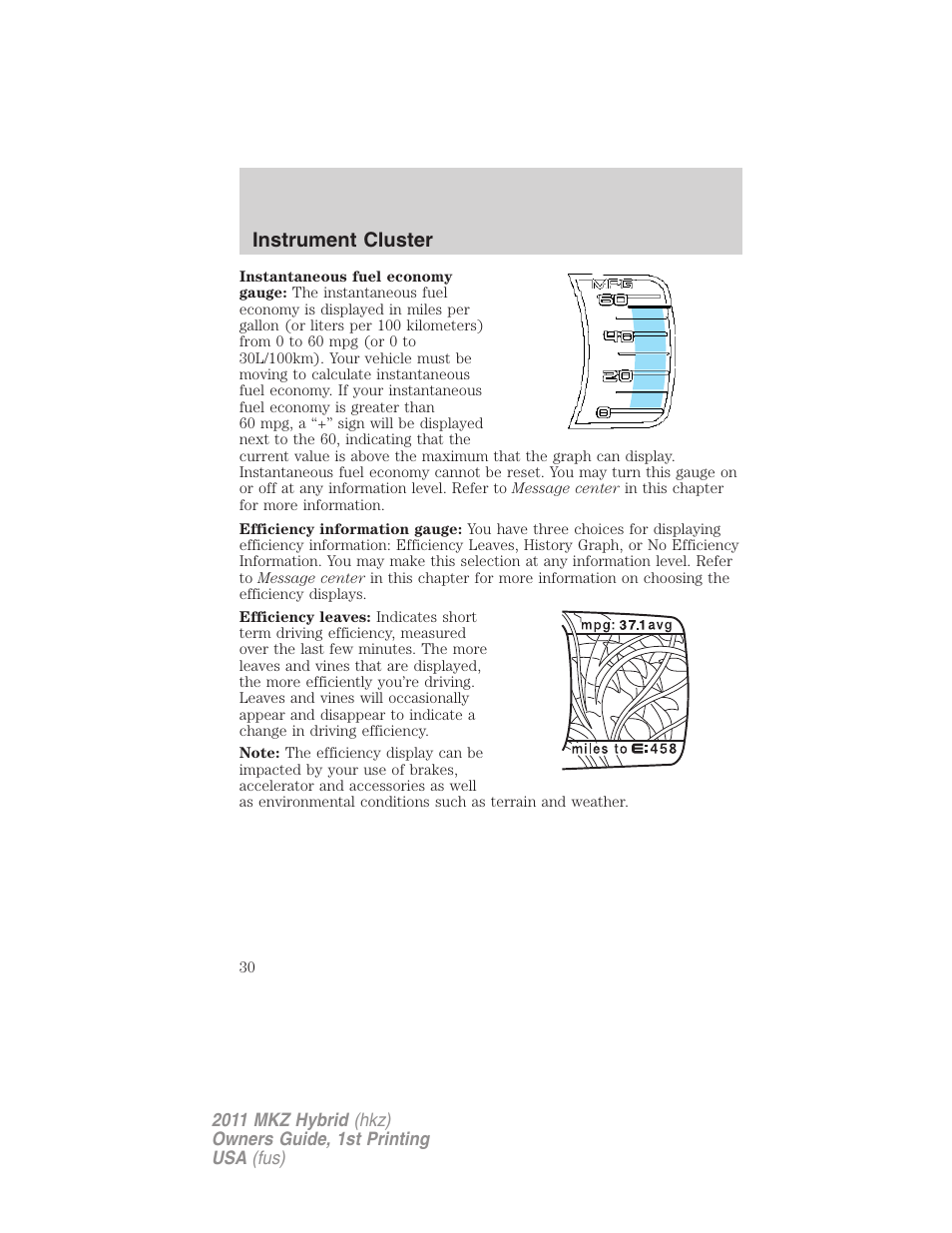 Instrument cluster | Lincoln 2011 MKZ Hybrid User Manual | Page 30 / 348