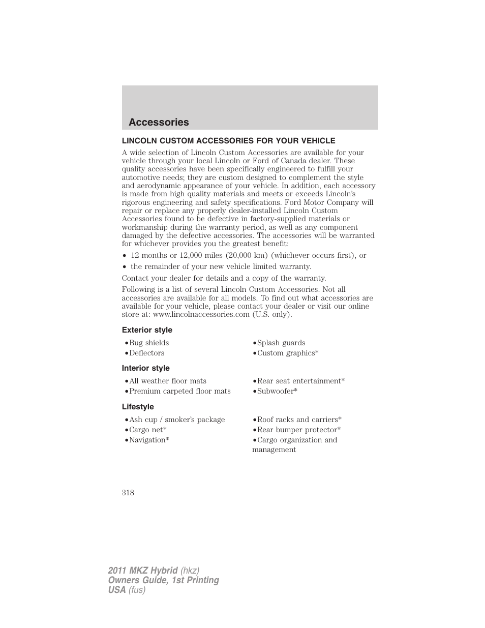 Accessories, Lincoln custom accessories for your vehicle, Exterior style | Interior style, Lifestyle | Lincoln 2011 MKZ Hybrid User Manual | Page 318 / 348