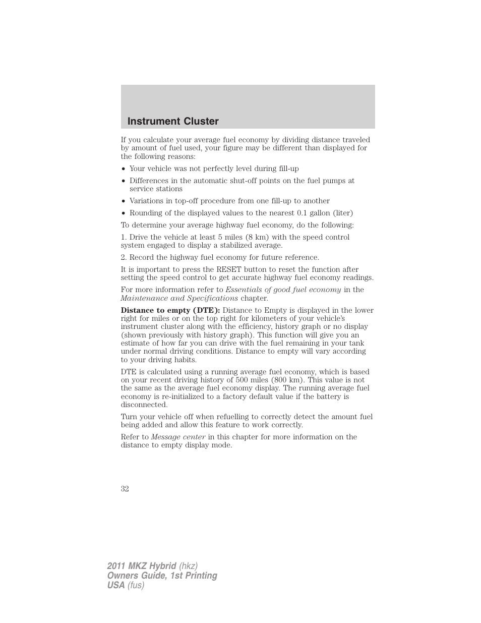 Instrument cluster | Lincoln 2011 MKZ Hybrid User Manual | Page 32 / 348