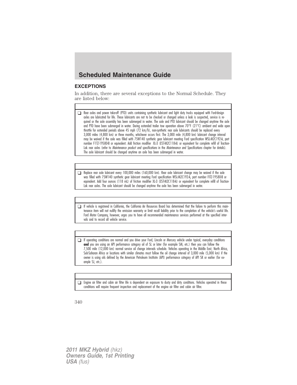 Exceptions, Scheduled maintenance guide | Lincoln 2011 MKZ Hybrid User Manual | Page 340 / 348