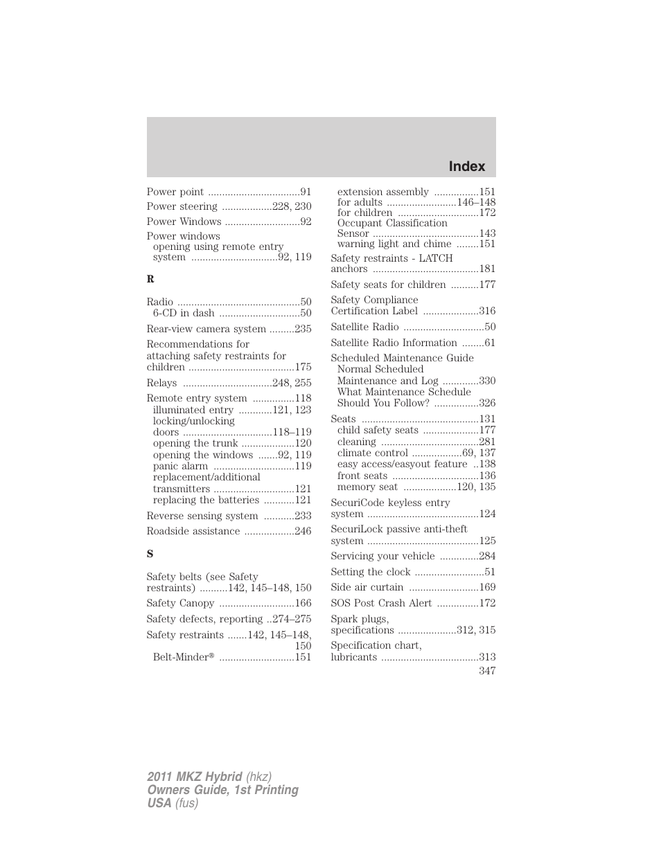 Index | Lincoln 2011 MKZ Hybrid User Manual | Page 347 / 348