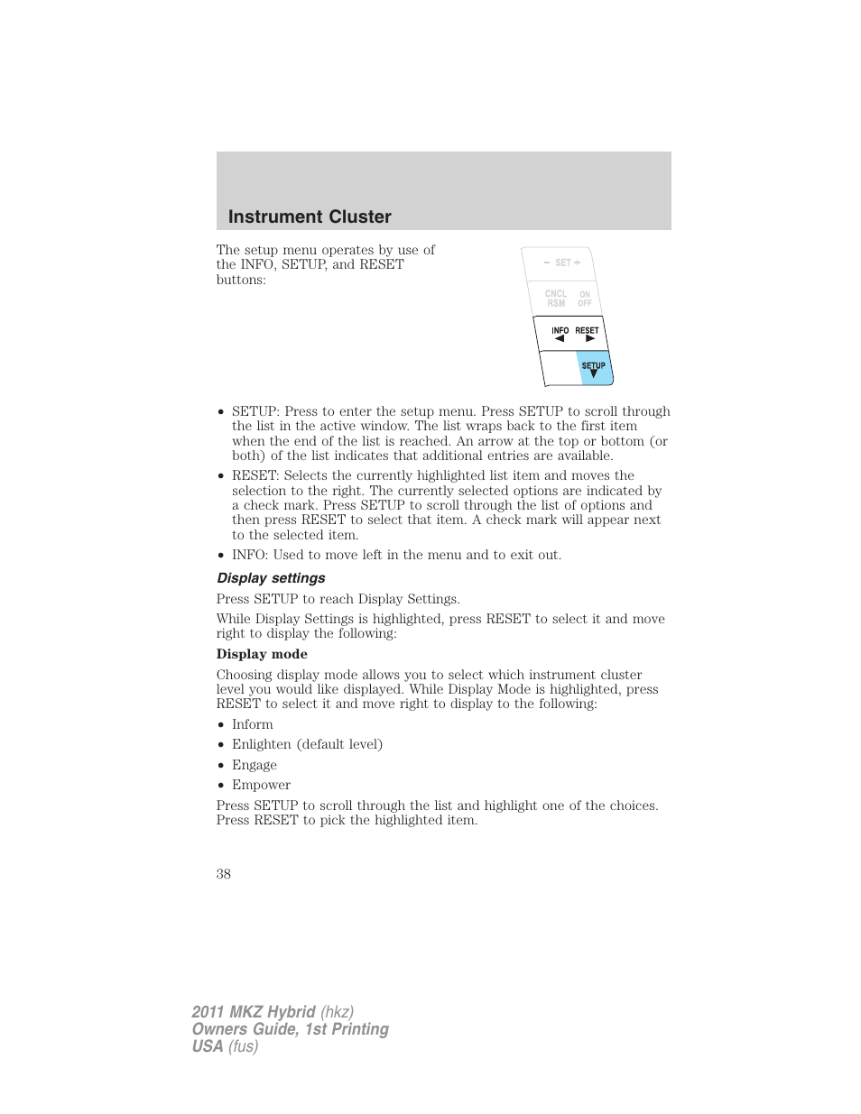 Display settings, Instrument cluster | Lincoln 2011 MKZ Hybrid User Manual | Page 38 / 348