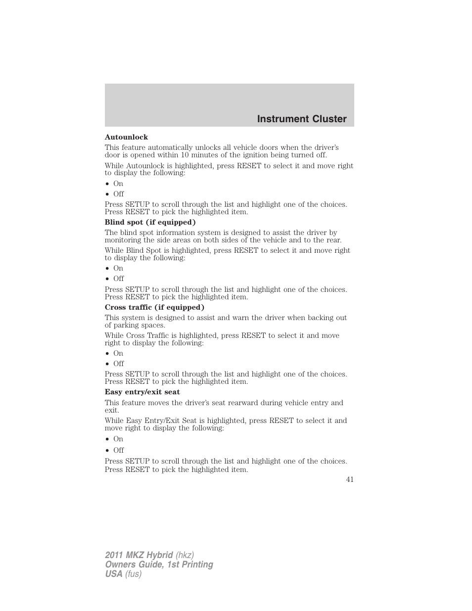 Instrument cluster | Lincoln 2011 MKZ Hybrid User Manual | Page 41 / 348