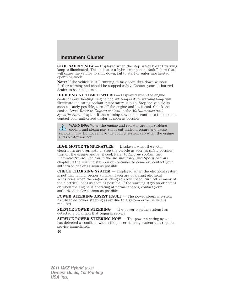 Instrument cluster | Lincoln 2011 MKZ Hybrid User Manual | Page 46 / 348