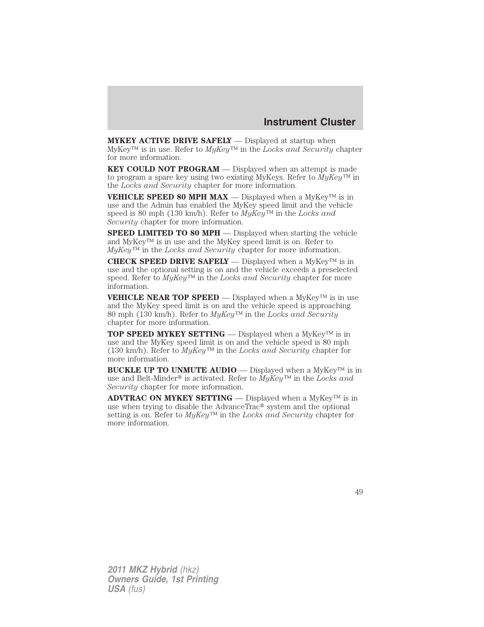 Instrument cluster | Lincoln 2011 MKZ Hybrid User Manual | Page 49 / 348