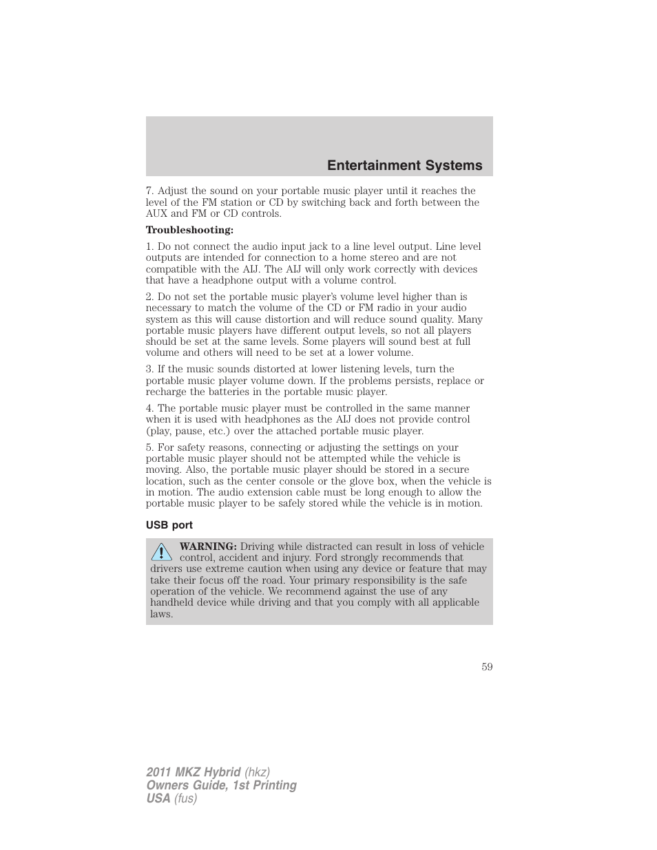 Usb port, Entertainment systems | Lincoln 2011 MKZ Hybrid User Manual | Page 59 / 348