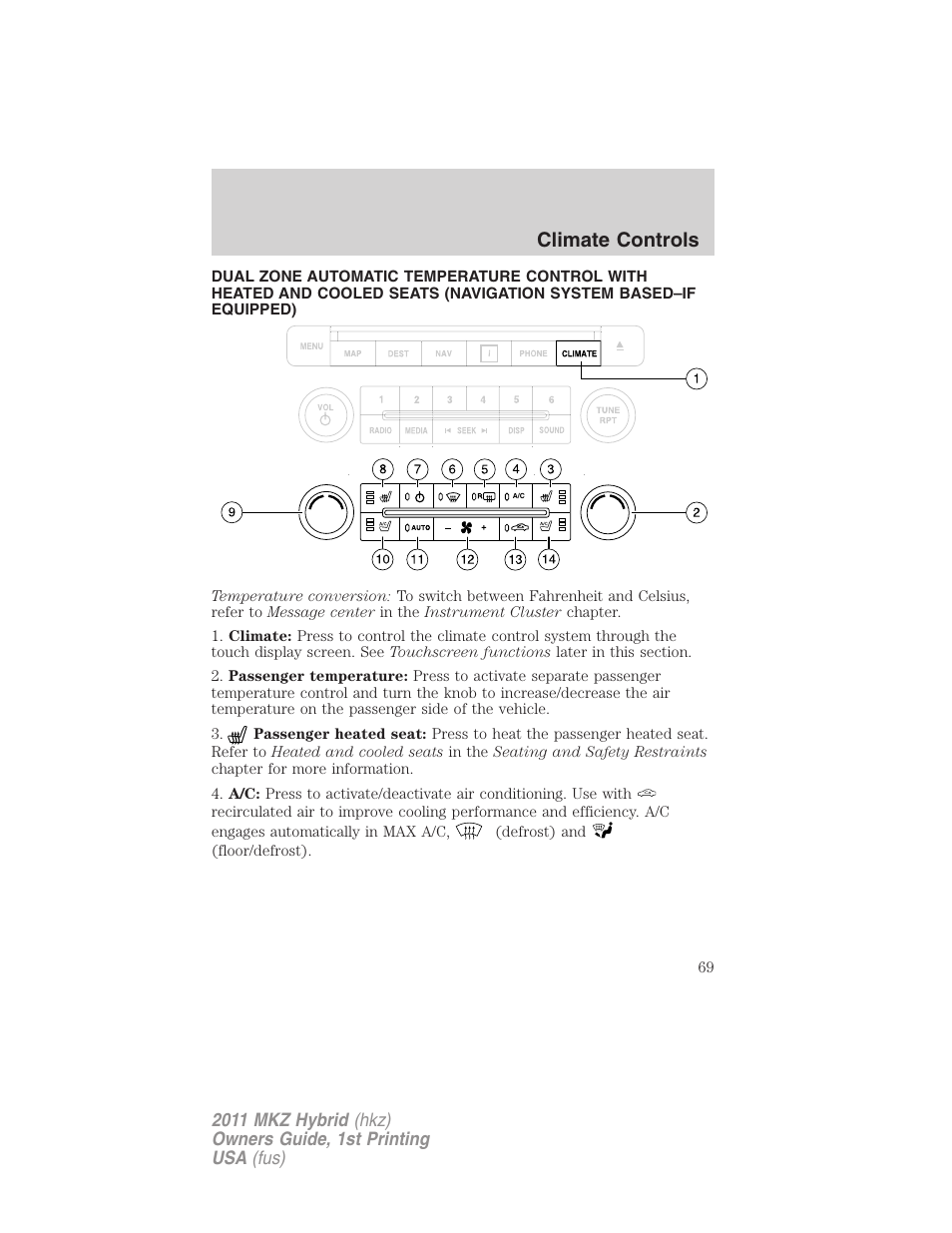 Navigation system based climate control, Climate controls | Lincoln 2011 MKZ Hybrid User Manual | Page 69 / 348