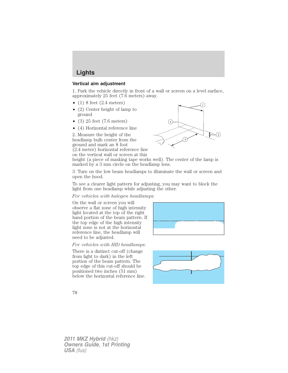 Vertical aim adjustment, Lights | Lincoln 2011 MKZ Hybrid User Manual | Page 78 / 348