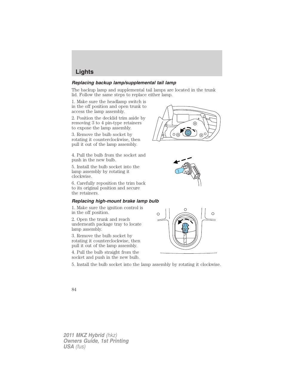 Replacing backup lamp/supplemental tail lamp, Replacing high-mount brake lamp bulb, Lights | Lincoln 2011 MKZ Hybrid User Manual | Page 84 / 348