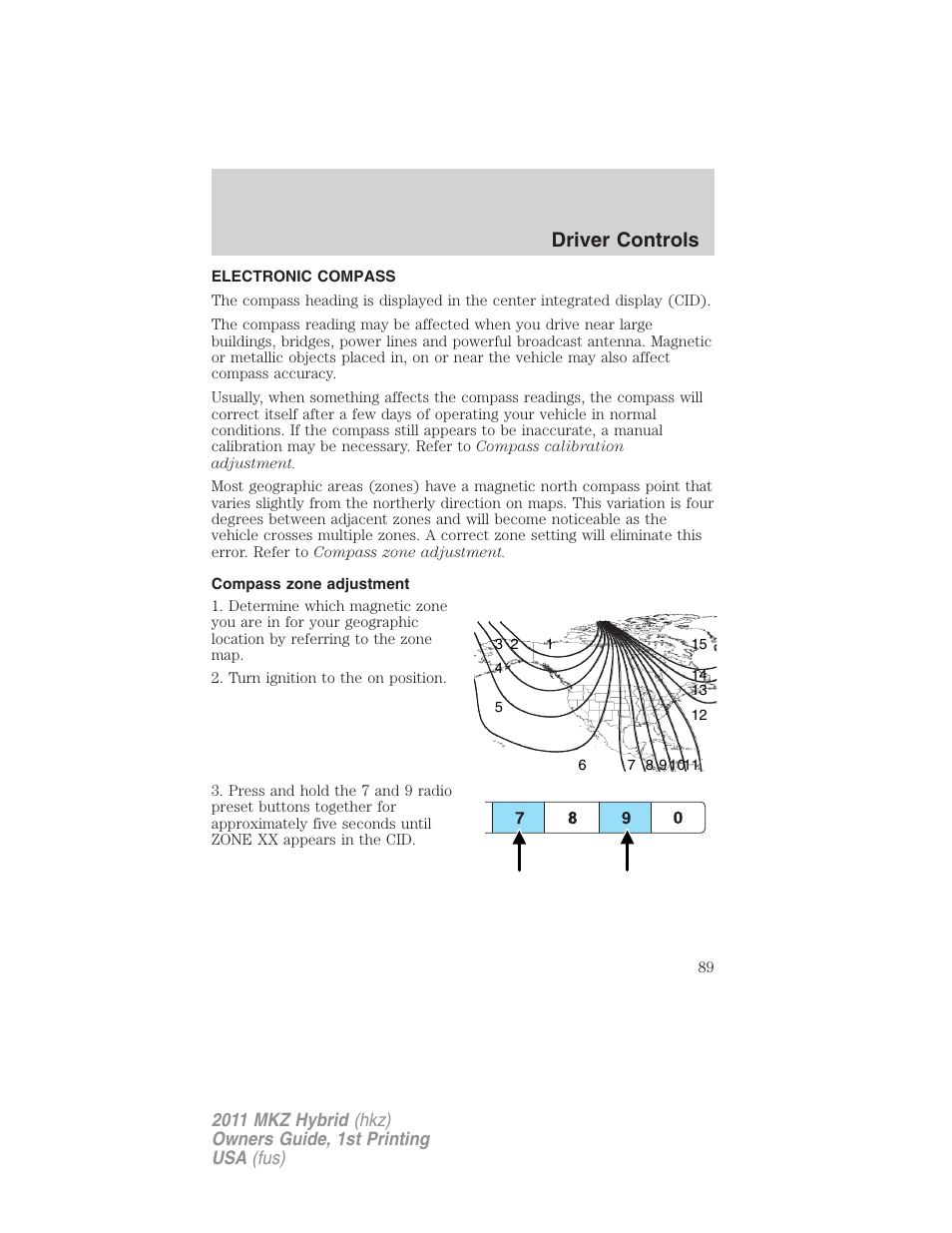Electronic compass, Compass zone adjustment, Driver controls | Lincoln 2011 MKZ Hybrid User Manual | Page 89 / 348
