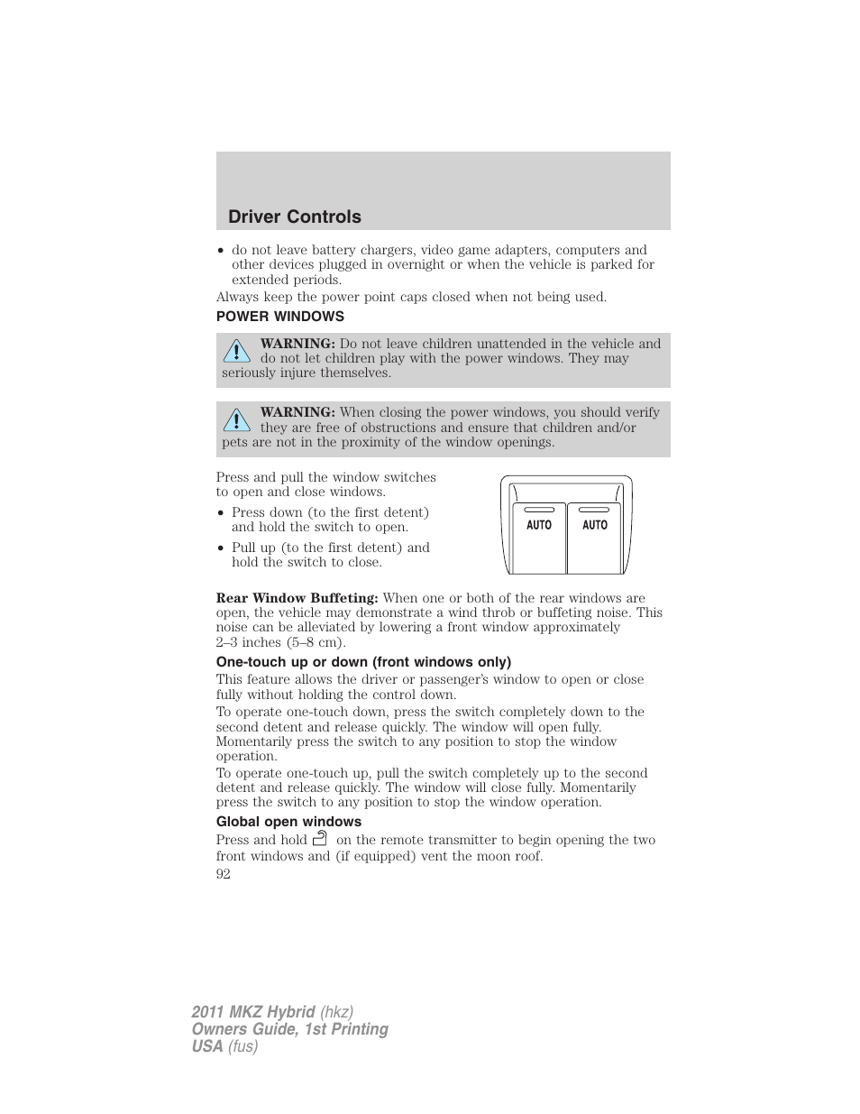 Power windows, One-touch up or down (front windows only), Global open windows | Driver controls | Lincoln 2011 MKZ Hybrid User Manual | Page 92 / 348