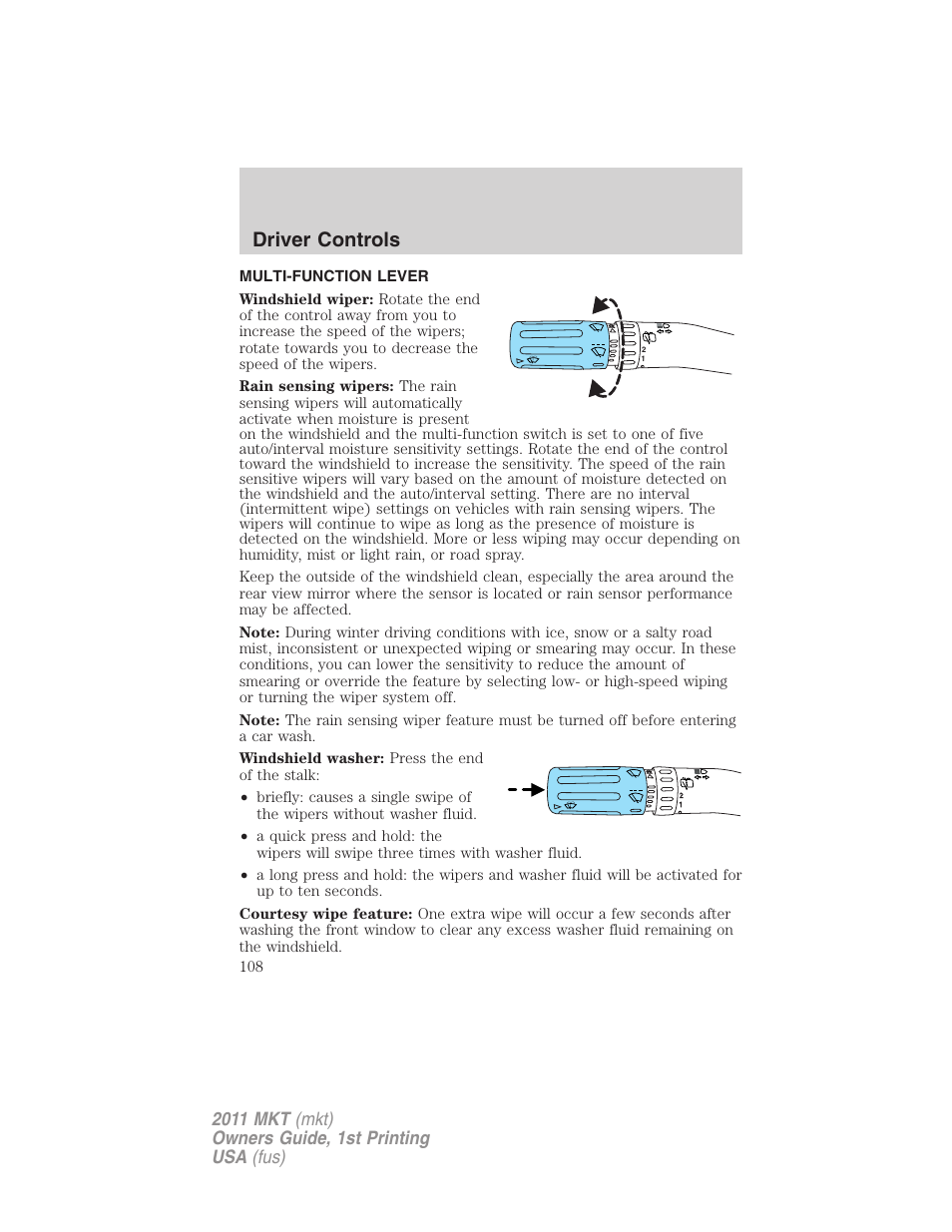 Driver controls, Multi-function lever, Windshield wiper/washer control | Lincoln 2011 MKT User Manual | Page 108 / 454