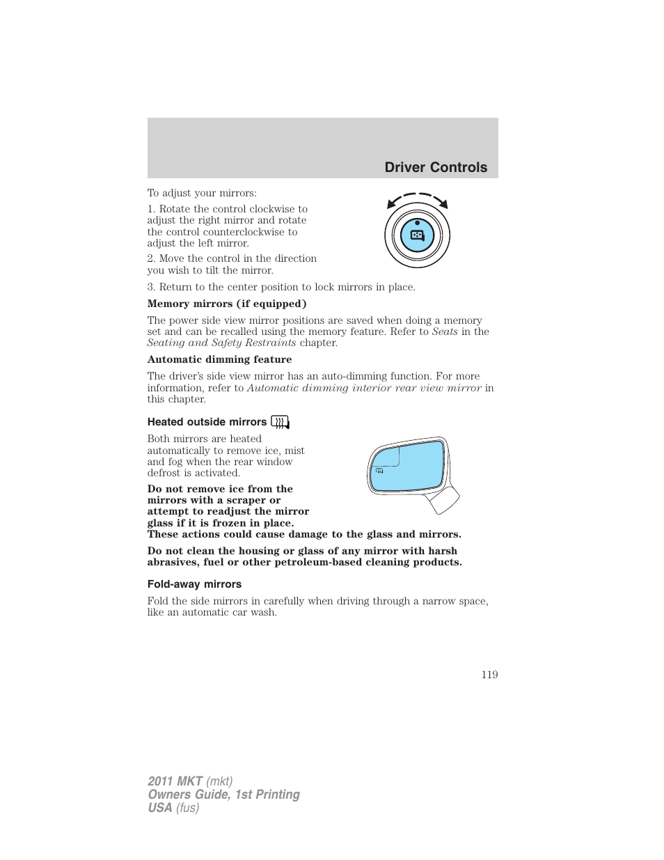 Heated outside mirrors, Fold-away mirrors, Driver controls | Lincoln 2011 MKT User Manual | Page 119 / 454