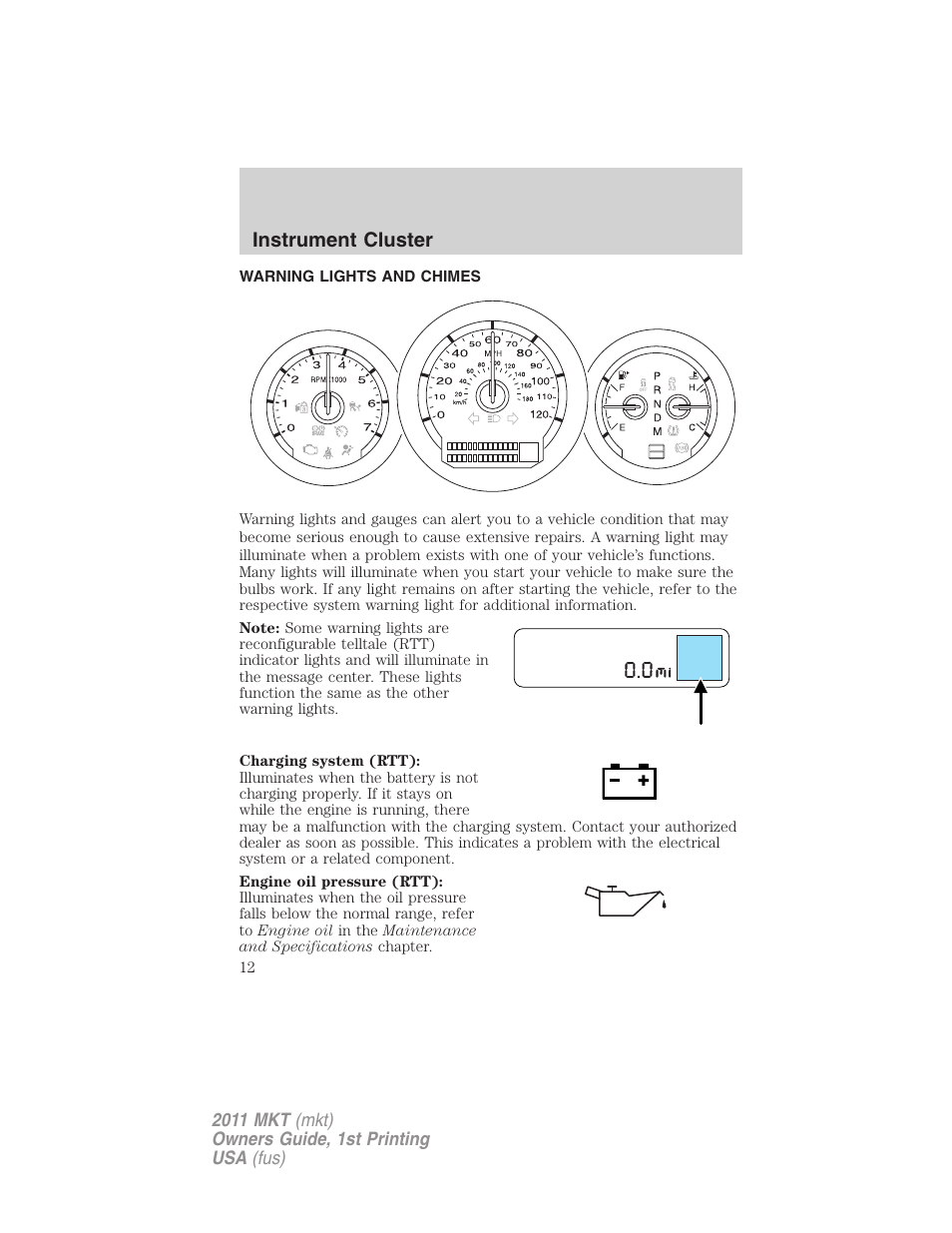 Instrument cluster, Warning lights and chimes | Lincoln 2011 MKT User Manual | Page 12 / 454