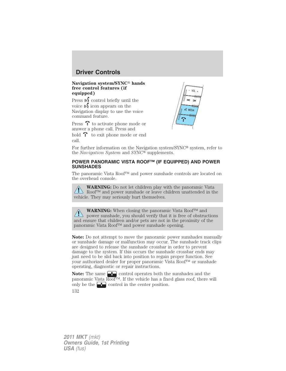 Driver controls | Lincoln 2011 MKT User Manual | Page 132 / 454