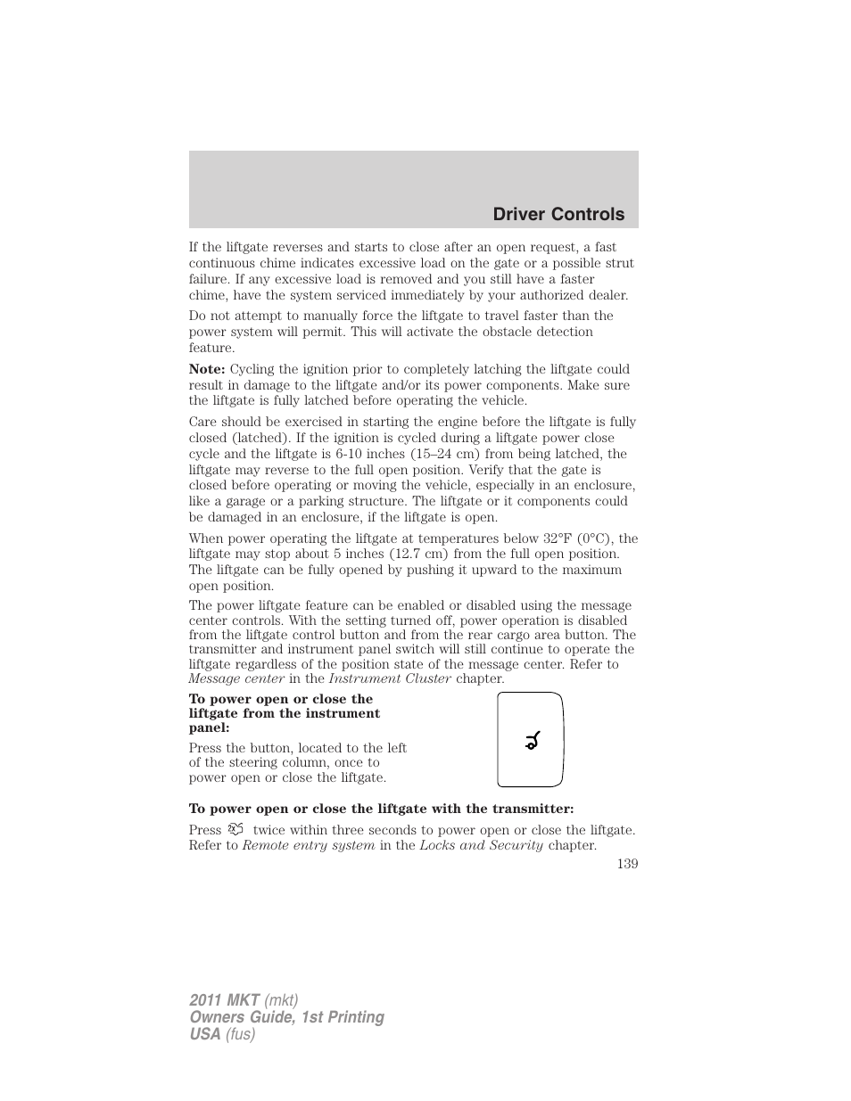 Driver controls | Lincoln 2011 MKT User Manual | Page 139 / 454