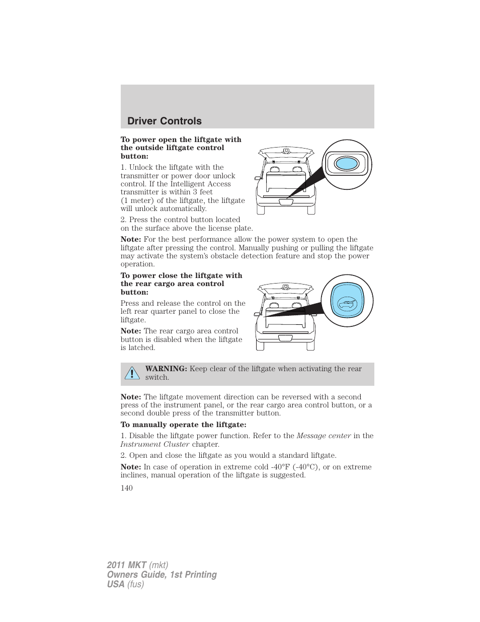 Driver controls | Lincoln 2011 MKT User Manual | Page 140 / 454