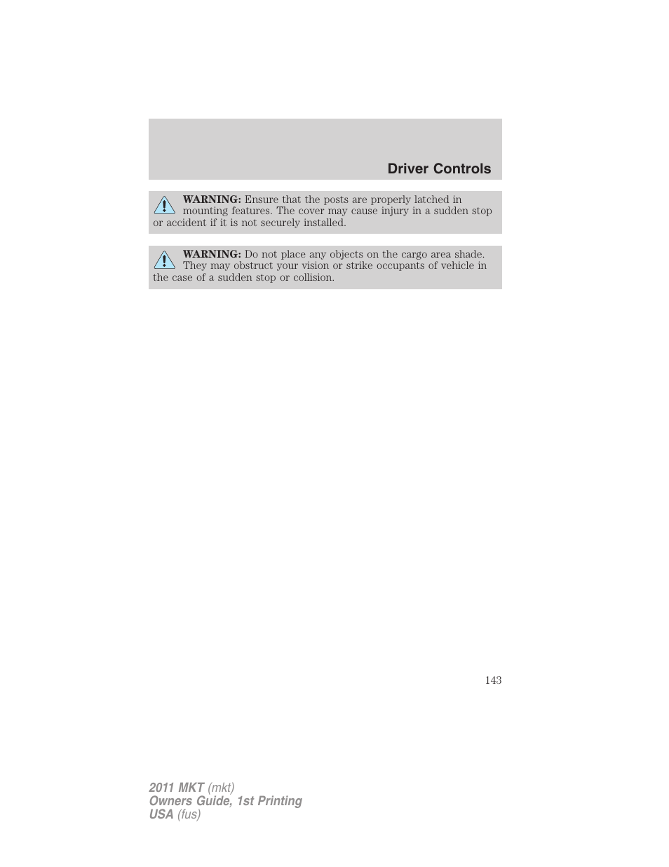 Driver controls | Lincoln 2011 MKT User Manual | Page 143 / 454