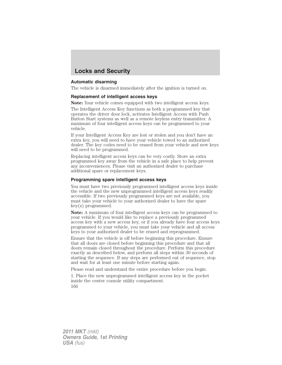 Automatic disarming, Replacement of intelligent access keys, Programming spare intelligent access keys | Locks and security | Lincoln 2011 MKT User Manual | Page 166 / 454