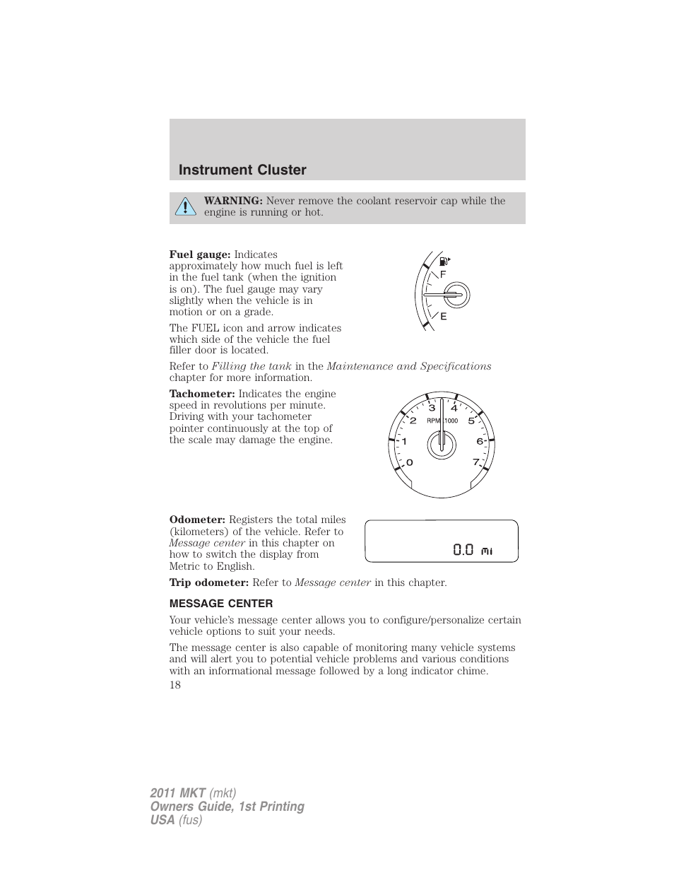 Message center, Instrument cluster | Lincoln 2011 MKT User Manual | Page 18 / 454