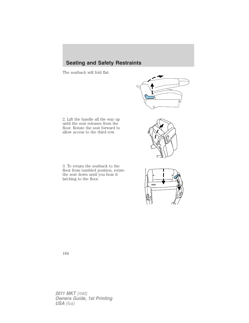 Seating and safety restraints | Lincoln 2011 MKT User Manual | Page 184 / 454