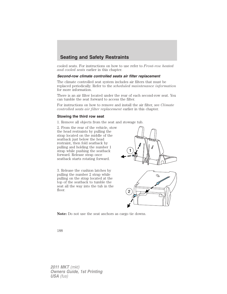 Stowing the third row seat, Seating and safety restraints | Lincoln 2011 MKT User Manual | Page 188 / 454