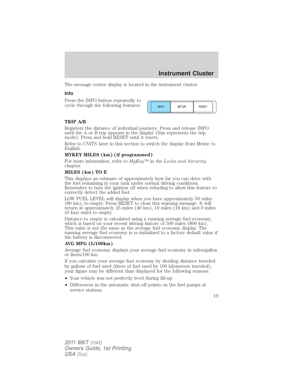 Info, Instrument cluster | Lincoln 2011 MKT User Manual | Page 19 / 454