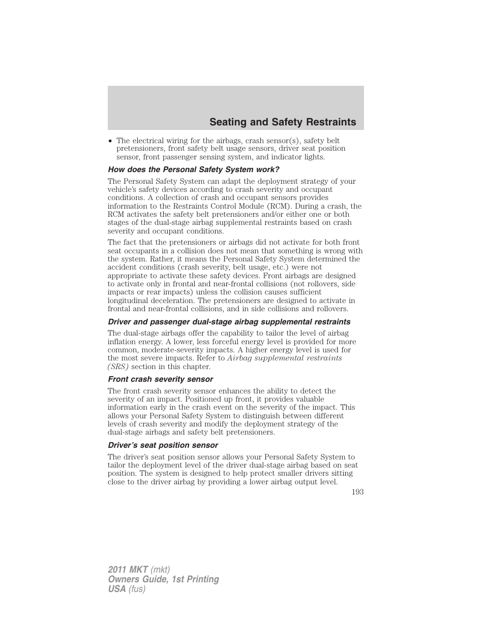 How does the personal safety system work, Front crash severity sensor, Driver’s seat position sensor | Seating and safety restraints | Lincoln 2011 MKT User Manual | Page 193 / 454