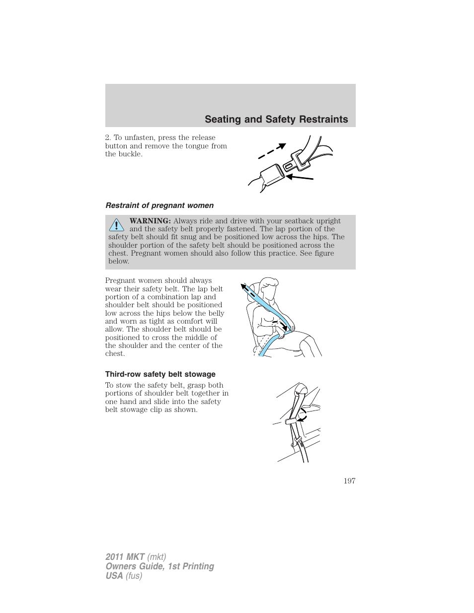 Restraint of pregnant women, Third-row safety belt stowage, Seating and safety restraints | Lincoln 2011 MKT User Manual | Page 197 / 454