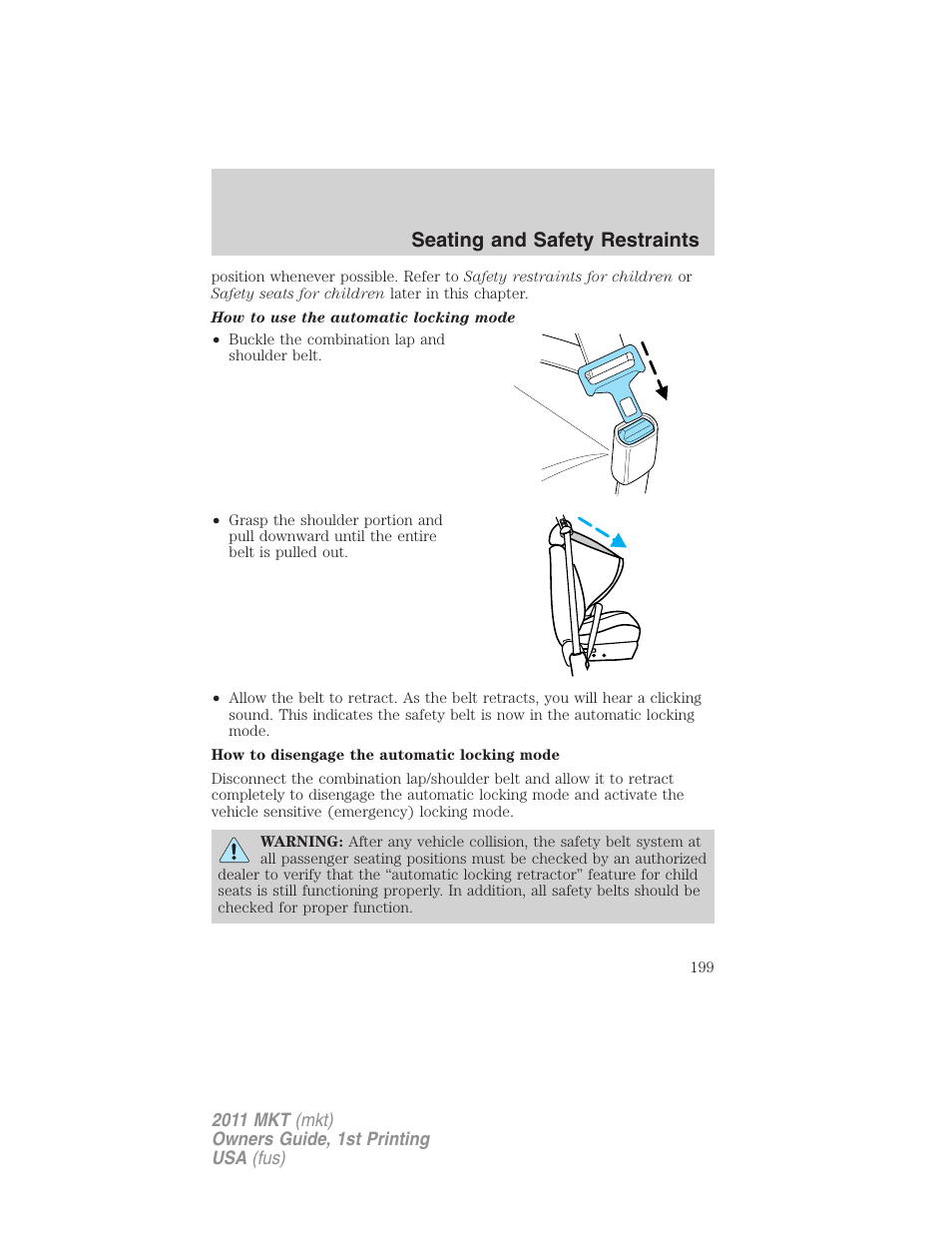 Seating and safety restraints | Lincoln 2011 MKT User Manual | Page 199 / 454