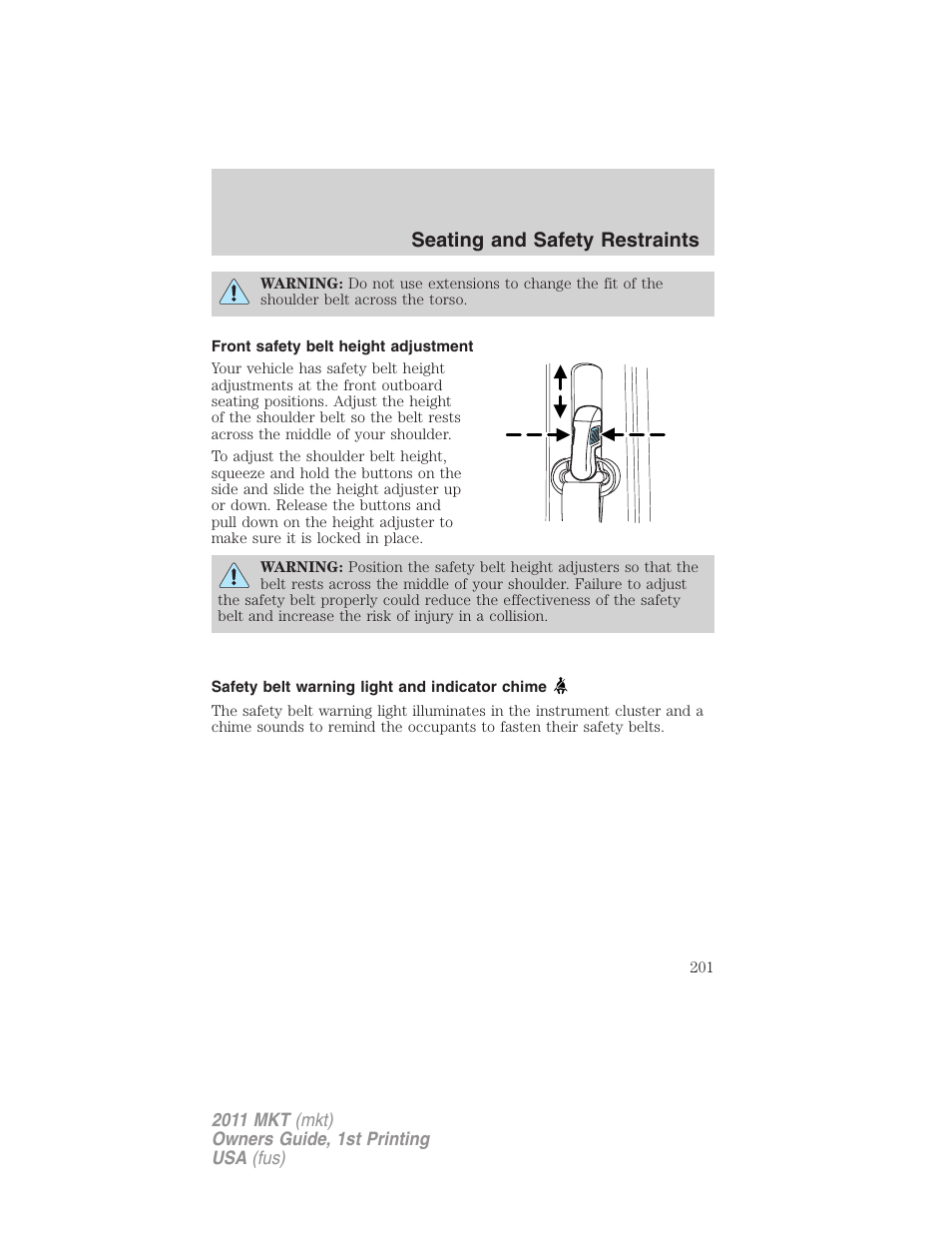 Front safety belt height adjustment, Safety belt warning light and indicator chime, Seating and safety restraints | Lincoln 2011 MKT User Manual | Page 201 / 454