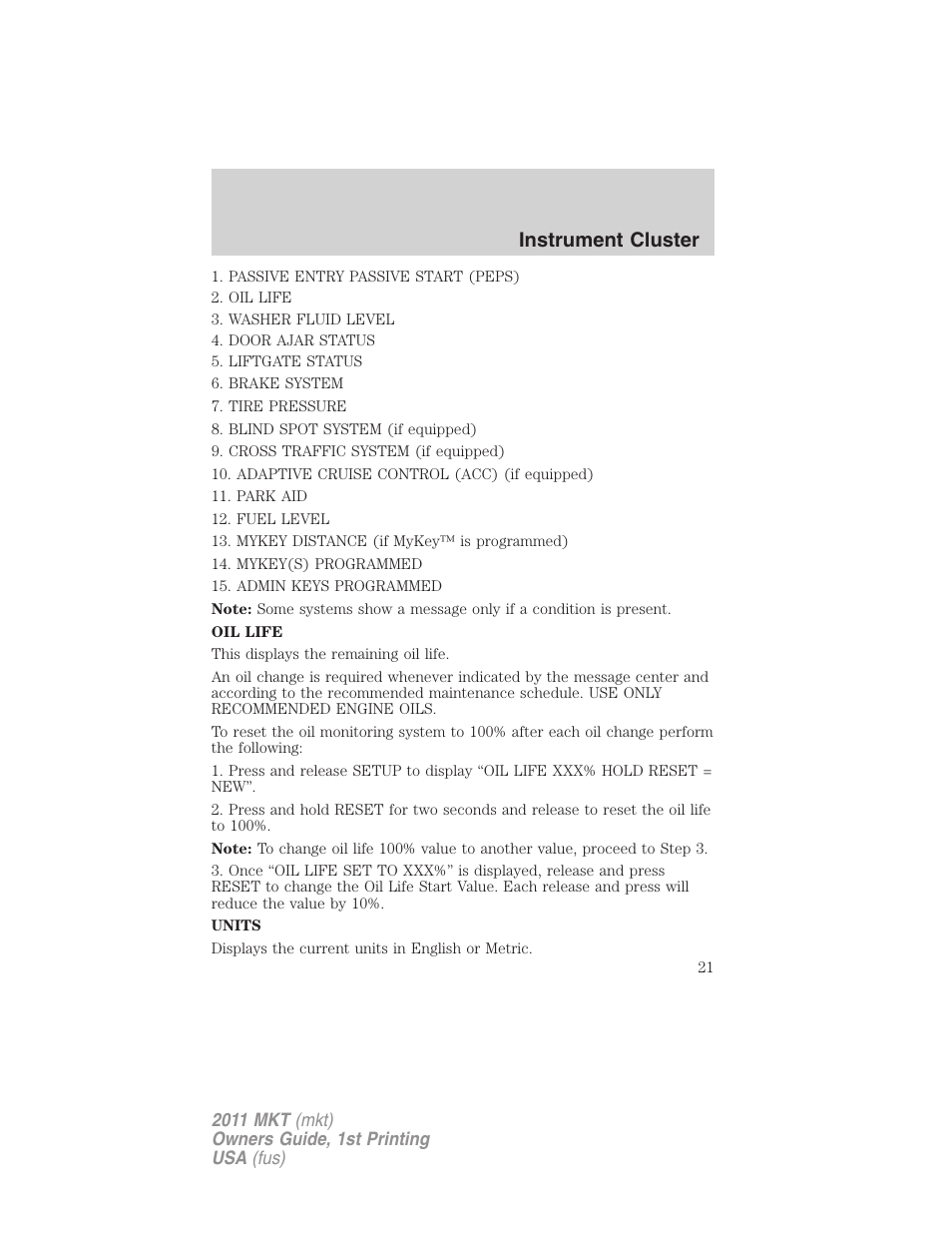 Instrument cluster | Lincoln 2011 MKT User Manual | Page 21 / 454