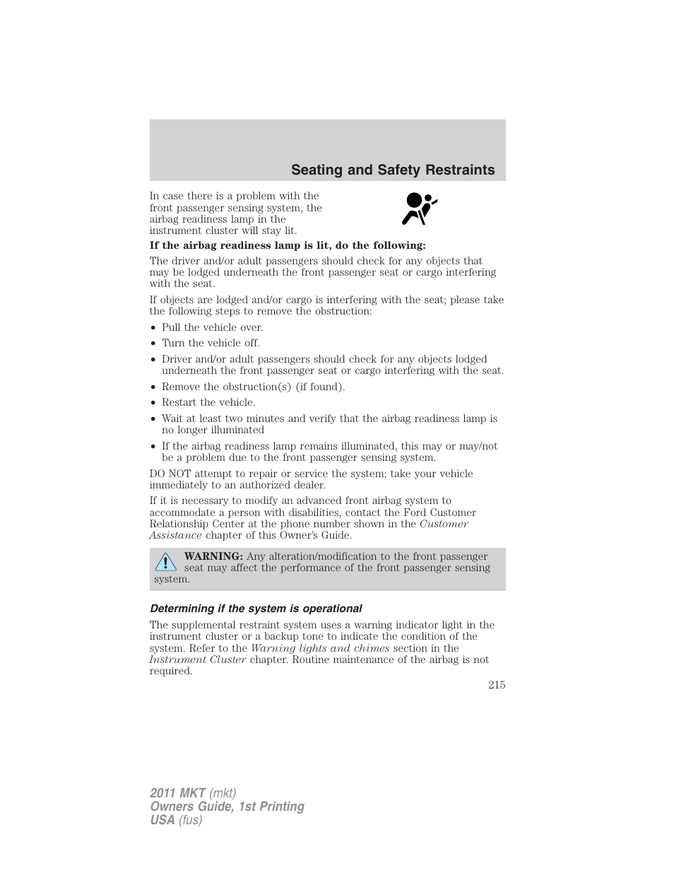 Determining if the system is operational, Seating and safety restraints | Lincoln 2011 MKT User Manual | Page 215 / 454