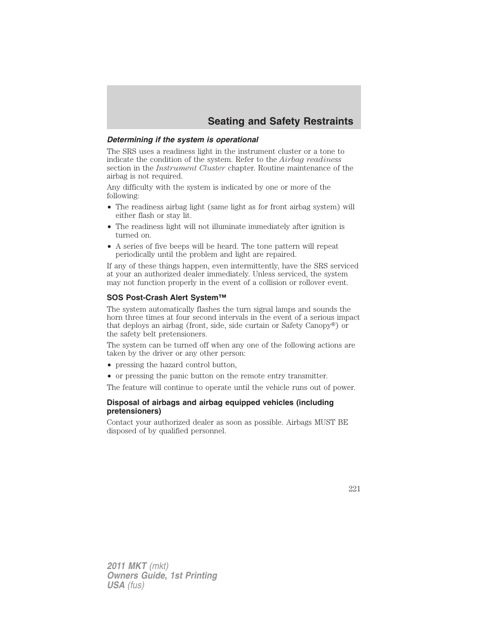 Determining if the system is operational, Sos post-crash alert system, Seating and safety restraints | Lincoln 2011 MKT User Manual | Page 221 / 454