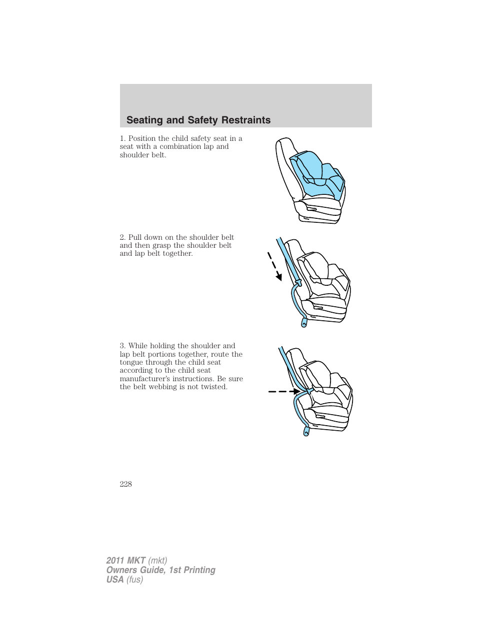 Seating and safety restraints | Lincoln 2011 MKT User Manual | Page 228 / 454