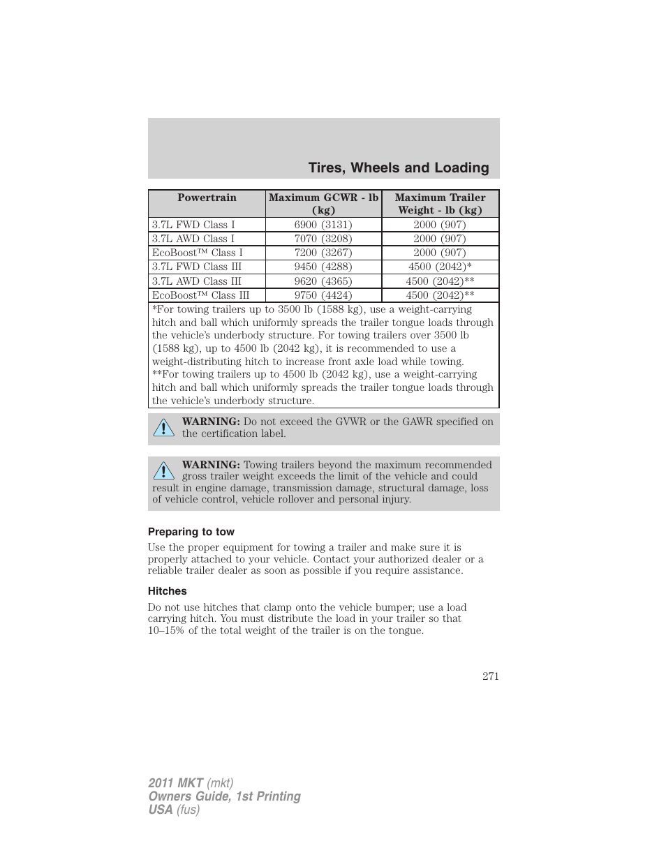 Preparing to tow, Hitches, Tires, wheels and loading | Lincoln 2011 MKT User Manual | Page 271 / 454