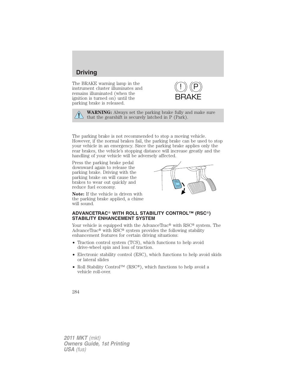 Advancetrac, P! brake, Driving | Lincoln 2011 MKT User Manual | Page 284 / 454