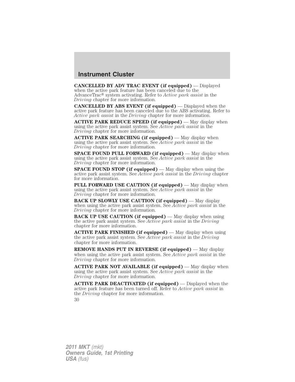 Instrument cluster | Lincoln 2011 MKT User Manual | Page 30 / 454