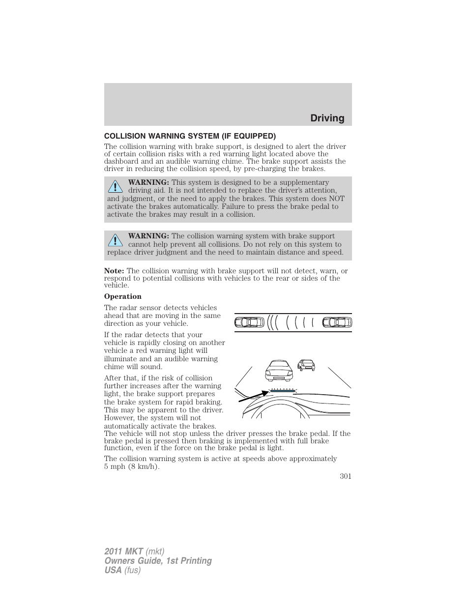 Collision warning system (if equipped), Driving | Lincoln 2011 MKT User Manual | Page 301 / 454