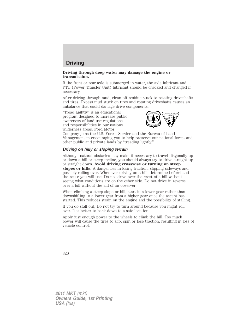 Driving on hilly or sloping terrain, Driving | Lincoln 2011 MKT User Manual | Page 320 / 454