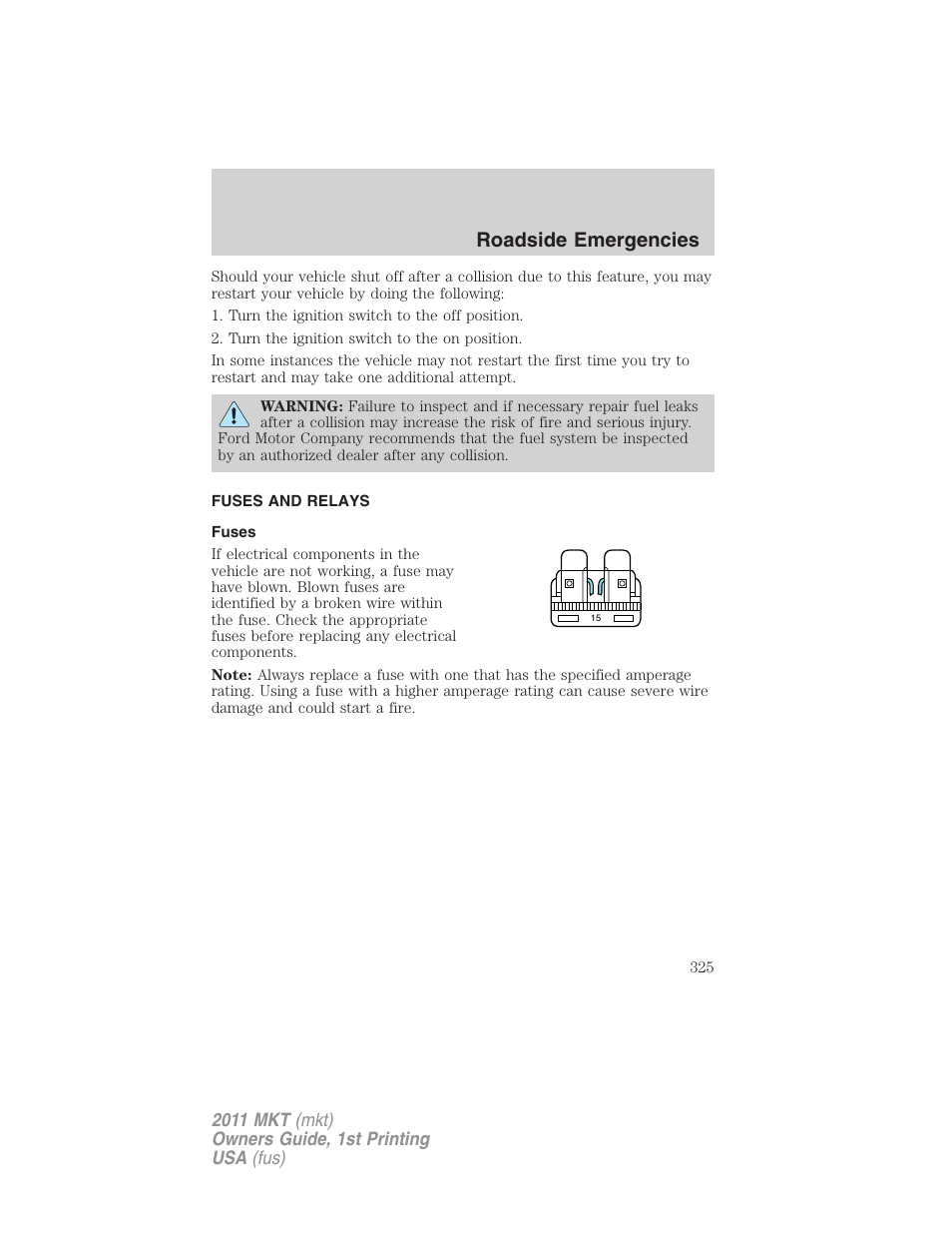 Fuses and relays, Fuses, Roadside emergencies | Lincoln 2011 MKT User Manual | Page 325 / 454